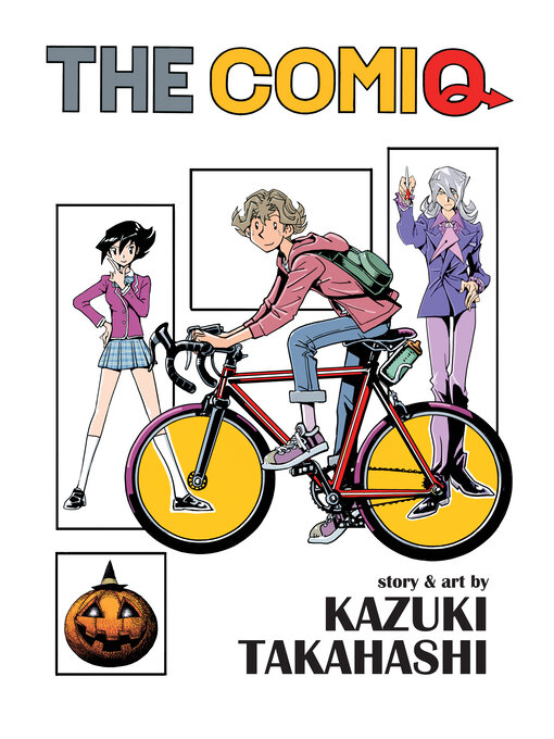 Title details for The Comiq by Kazuki Takahashi - Wait list